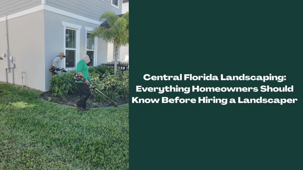 Professional landscapers providing maintenance services in Central Florida with Florida Landscape Co.
